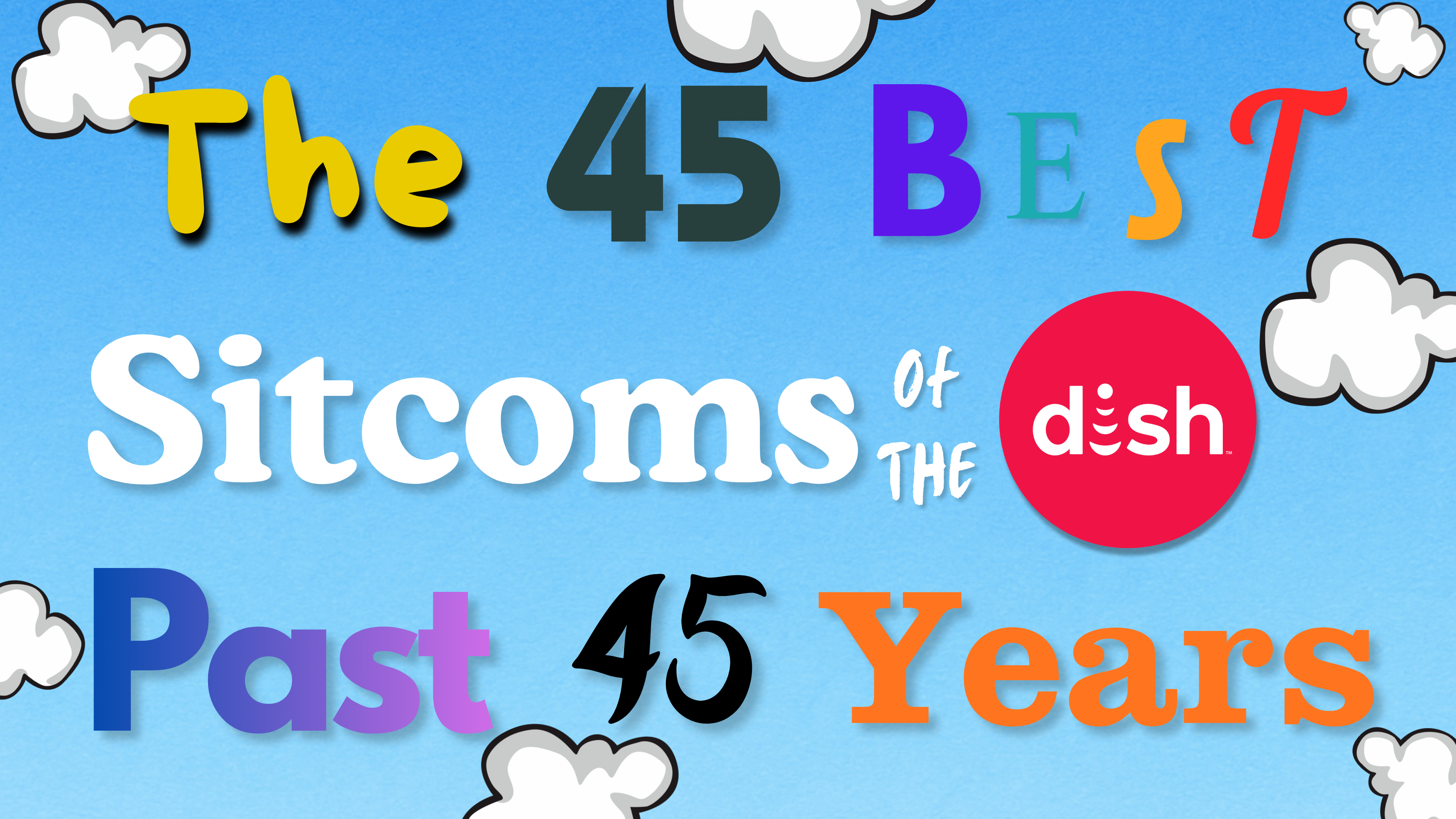 Art for the 45 best sitcoms of the past 45 years