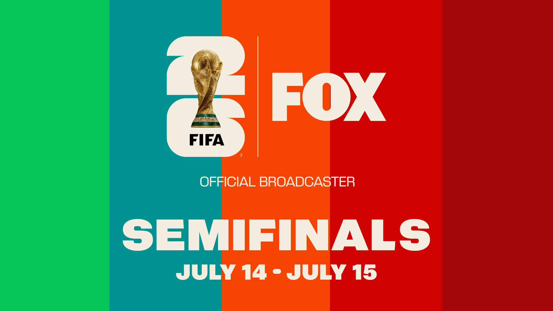Key art for the FIFA World Cup 2026™ Semifinals on FOX