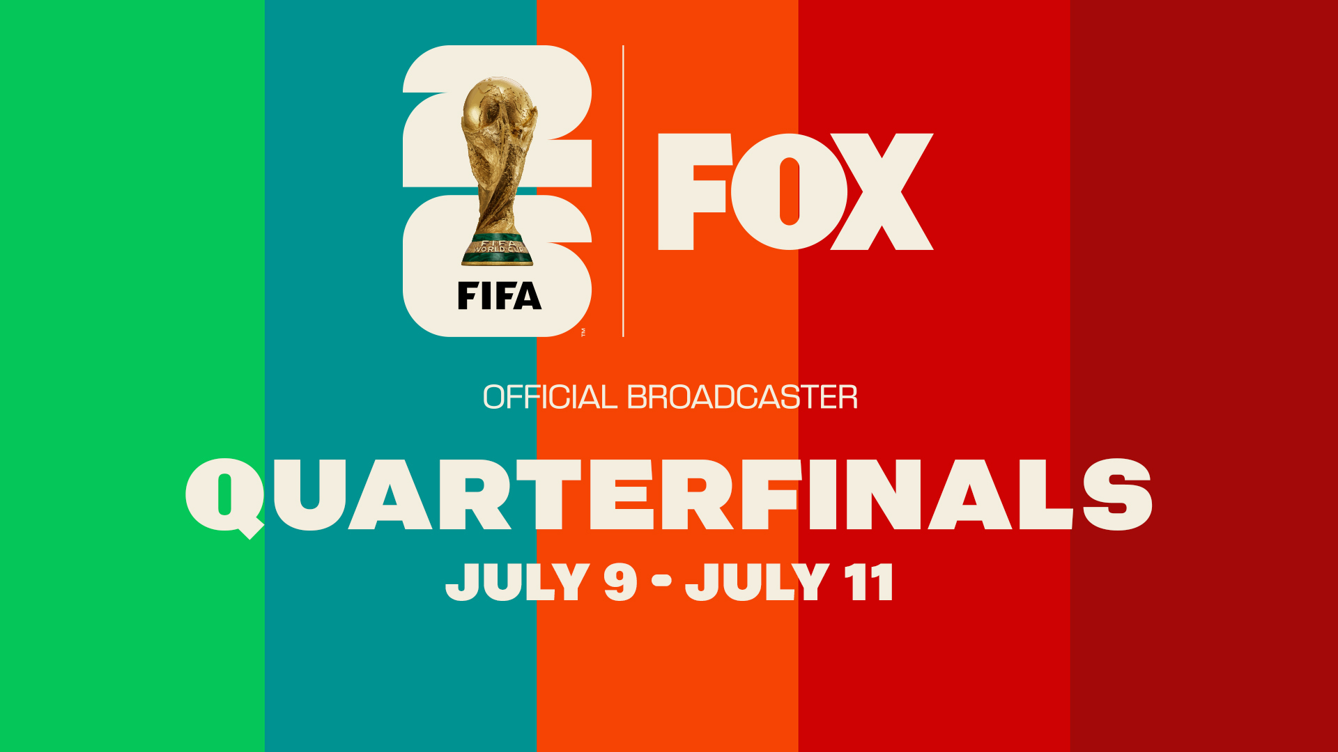 Key art for the FIFA World Cup 2026™ Quarterfinals on FOX