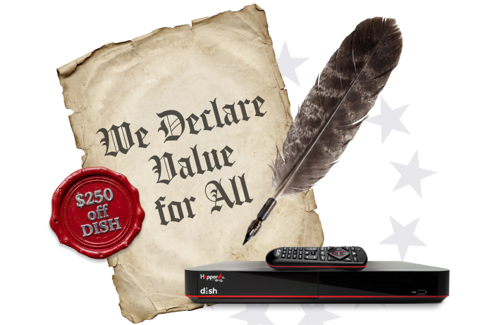 We declare value for all - $250 off DISH