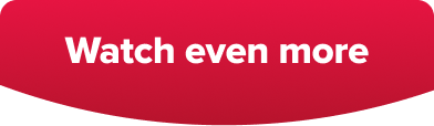Watch even more