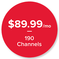 America's Top 120, $89.99/mo for 190 channels