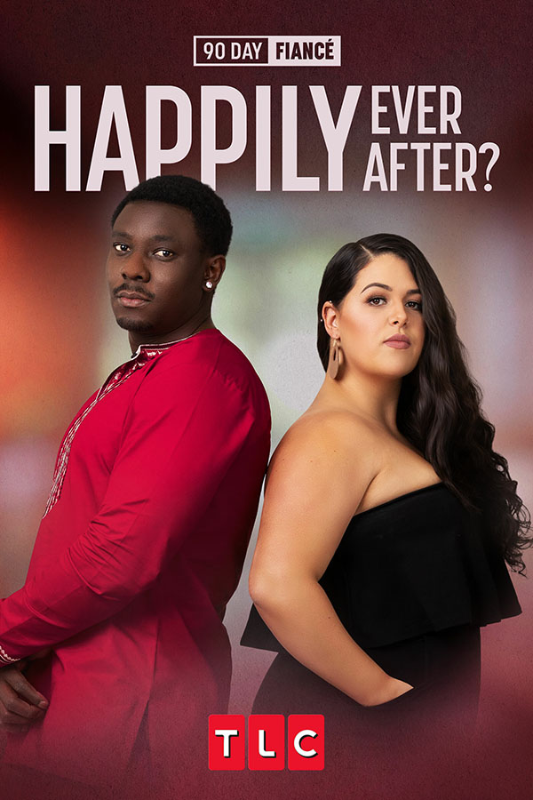 90 Day Fiance: Happily Ever After, on TLC